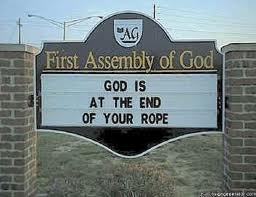 god at end of rope sign